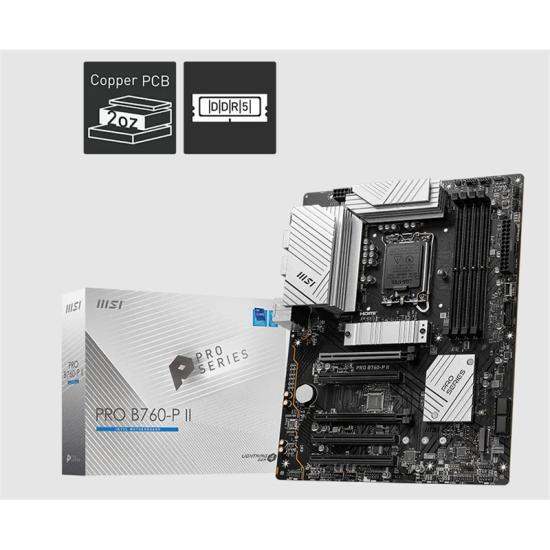 MSI PRO B760-P II DDR5 7200MHZ 1XHDMI 1XDP 2XM.2 USB 3.2 ATX 1700P (12. / 13. VE 14. NESİL İŞLEMCİ UYUMLU)